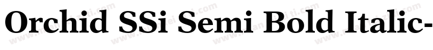 Orchid SSi Semi Bold Italic字体转换